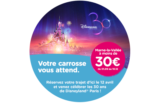 30€ max pour Marne la vallée avec OUIGO !